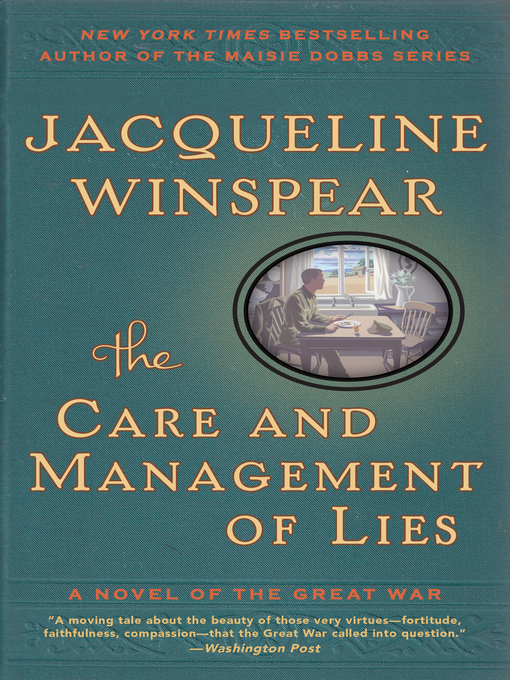 Jacqueline Winspear创作的The Care and Management of Lies作品的详细信息 - 可供借阅